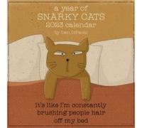 A Year of Snarky Cats 2023 Wall Calendar by Mr. Dan DiPaolo Mr. Dan DiPaolo (Auteur)