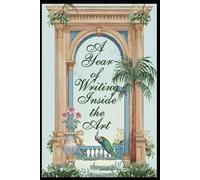 A Year of Writing Inside the Art: 365 Framed Pages for Calligraphy, Journaling & Personal Expression