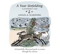 A Year Unfolding: A Printmaker's View