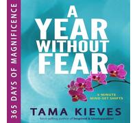 A Year Without Fear: 365 Days of Magnificence