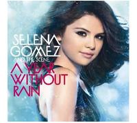 A Year Without Rain – Universal Music Group