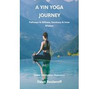 A Yin Yoga Journey