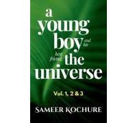 A Young Boy And His Best Friend, The Universe. Vol. 1, 2 & 3 Omnibus