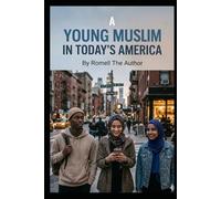 A Young Muslim In Today's America: Understanding Your Purpose As A Young Muslim