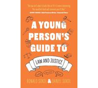 A Young Person's Guide to Law and Justice