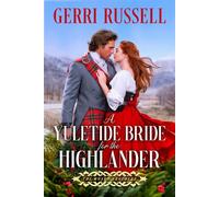 A Yuletide Bride for the Highlander - Gerri Russell - Tule Publishing - ebook (ePub) - Livre