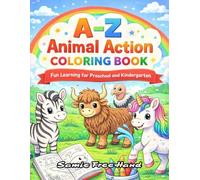 A-Z Action Animals Coloring Book: Fun Learning for Preschool and Kindergarten
