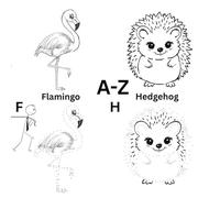 A-Z Animal Alphabet: Dot to Dot and Coloring: Learn the ABCs 52 pages with 26 Fun Animals: 52 Fun pages: 26 Coloring animals, 26 dot-to-dot images; Book 2