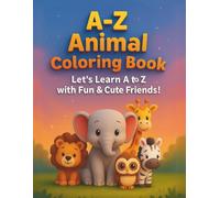 A-Z Animals Coloring Book: Fun Alphabet Coloring with Momo Puff - Learn A to Z with Adorable Animals!