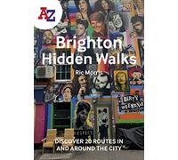 AZ Maps – A-Z Brighton Hidden Walks – Découvrez 20 itinéraires dans et autour de la ville – Broché