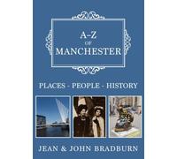 A-Z Of Manchester