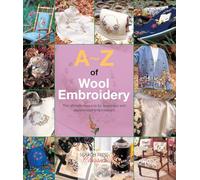 A-Z of Wool Embroidery
