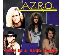 A.Z.R.O. - Rock In A Hard Place [Compact Discs]