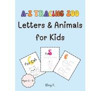 A-Z Tracing Zoo: Letters & Animals for Kids: Designed for toddlers and preschoolers ages 2 to 5 to trace names and shapes and build fine motor skills