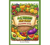 A-Z Veggies and Fruit Colouring Book