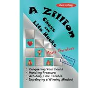 A Zillion Chess and Life Hacks - Full-color version