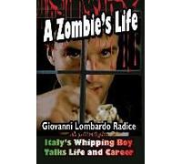 A Zombie's Life Italy's Whipping Boy Talks Life And Career
