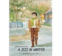A Zoo in Winter by Jiro Taniguchi Jiro Taniguchi, (Auteur)