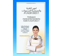 تعلم اللغة الإيطالية لمهنيي الطب والتمريض. المستويات A1،A2،B1،B2،C1Imparare l'italiano per professionisti medici ed infermieristici. Livelli A1,A2,B1,B2,C1
