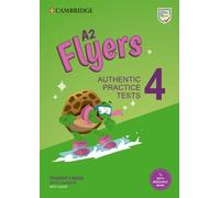 A2 Flyers 4 Student's Book with Answers with Audio with Resource Bank: Authentic Practice Tests