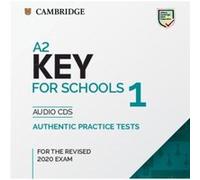 A2 Key for Schools 1 for the Revised 2020 Exam Audio CDs Unknown (Auteur)