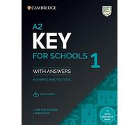 A2 Key for Schools 1 for the Revised 2020 Exam Student's Book with Answers with Audio with Resource Bank
