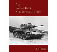 A34 Comet Tank A Technical History