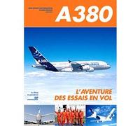 A380 - L'aventure des essais en vol E