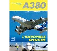 A380, l'incroyable aventure E