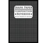 A4 Graph Paper Composition Notebook: 0.5cm/5mm Square Grid, 125 Pages A4 Grid Paper (21 x 29.7 cm, 8.3 x 11.7 in) For Math, Science, Engineering