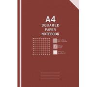 A4 Squared Paper Exercise Notebook: 7mm Squares Grid Paper Notebook A4 | Graph Paper A4 Pad | 100 Pages , 90gsm| 7 mm (4x4) Grid Ruled Note Book | ... and Math ) | Office ,School, Home, Work.