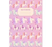 A4 Unicorn Sketchbook: 200 Page (100 Sheet) Art Journal for Kids