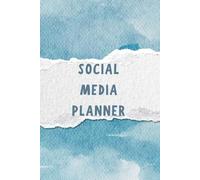 A5 The Ultimate Social Media Planner 2026: Content Planning, Post Scheduling, Hashtag Tracking & Growth Strategy for Influencers, Creators & Small Businesses