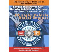 A9 Light Vehicle Diesel Engines: The Fastest Way to Think Like an ASE Master Tech