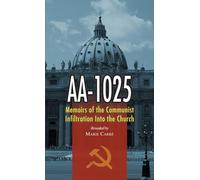 AA-1025: Memoirs of the Communist Infiltration Into the Church