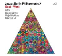 Jazz at Berlin Philharmonic X: East-West