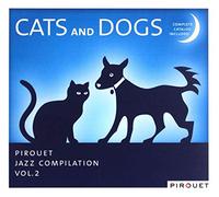 Various Mielsch – Pirouet Jazz Vol. 2 : Cats & Dogs