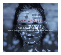 Aa.vv Poem Of A Cell Vol.1 The Song Of Songs