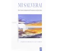 Aa.Vv. - So Che Tu Mi Salverai Rinnovamento Nello Spirito Santo-Spartito Parti Corali E Accordi [Import]