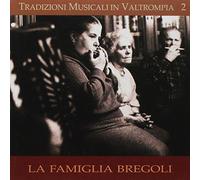 Aa Vv - Tradizioni Musicali in Valtrompia 2: La Famiglia Bregoli [Import]