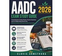 AADC Exam Study Guide 2026: Comprehensive Content Review, Practice Questions, and an 8-Week Study Plan for the Advanced Alcohol and Drug Counselor Examination