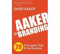 Aaker on Branding by David Aaker David Aaker (Auteur)