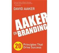 Aaker on Branding by David Aaker David Aaker (Auteur)