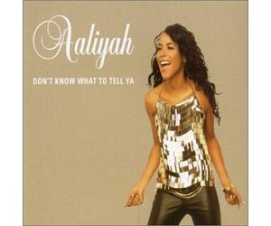 Aaliyah - Don't Know What to Tell Ya
