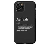 Aaliyah est Gentille et drôle Définition du nom Aaliyah Coque pour iPhone 11 Pro