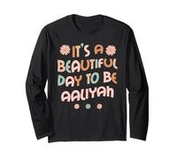 AALIYAH Personalized Name It's A Beautiful Day To Be AALIYAH Manche Longue