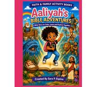 Aaliyah's Bible Adventures: Faith and Family Activity Books