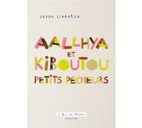 Aallhya et Kiboutou, petits pêcheurs