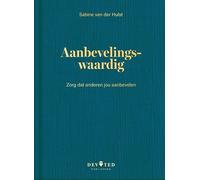 Aanbevelingswaardig: Zorg dat anderen jou aanbevelen