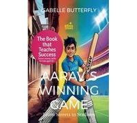 Aarav¿S Winning Game - From Streets To Stadium : How Wise Moves & Money Skills Made Him A Cricket Star: A Story Of Cricket, Entrepreneurship And Success For Young Minds. Paperback Book By Isabelle But